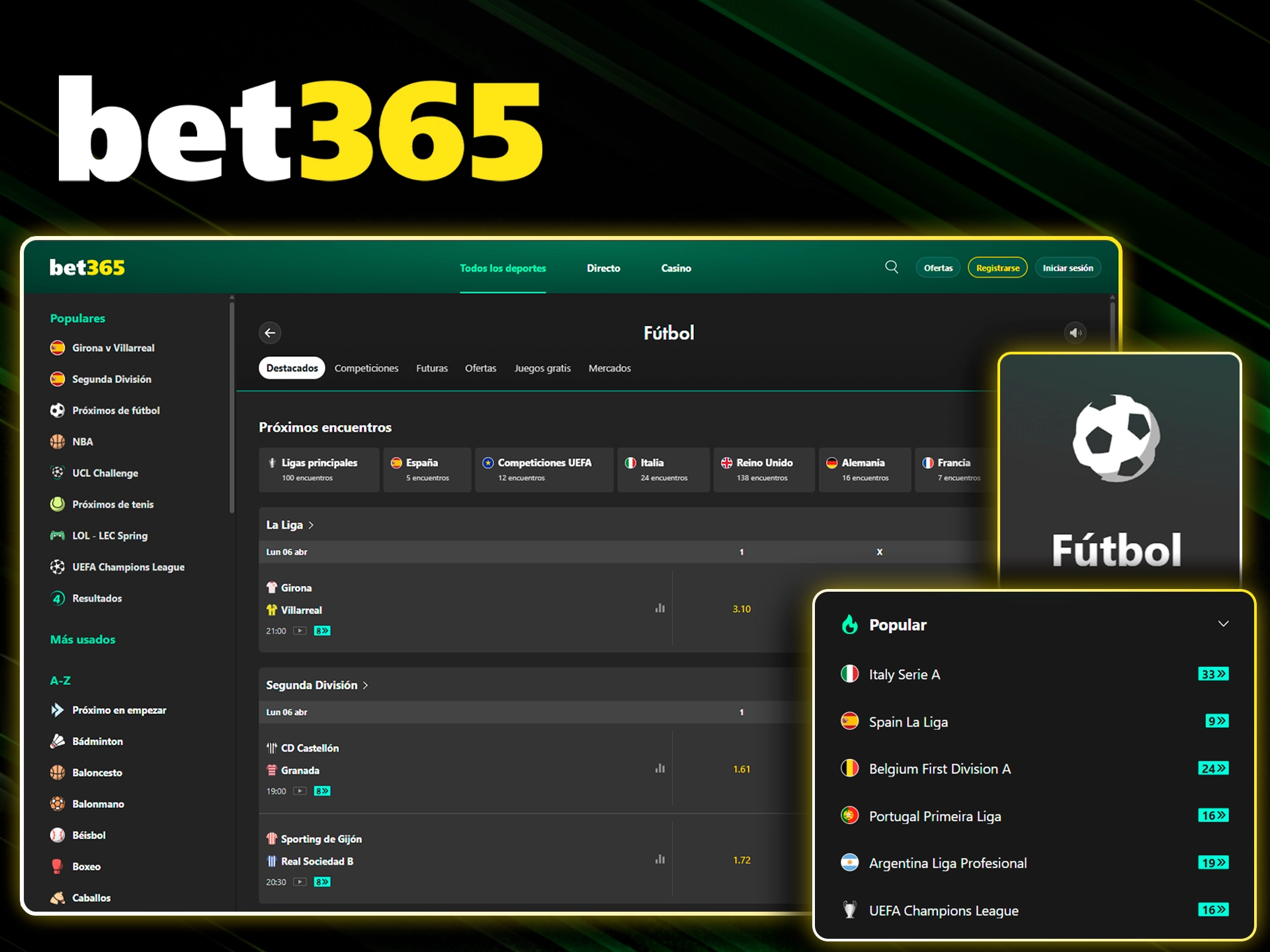 Apuesta en las mejores ligas de fútbol mundiales con Bet365.